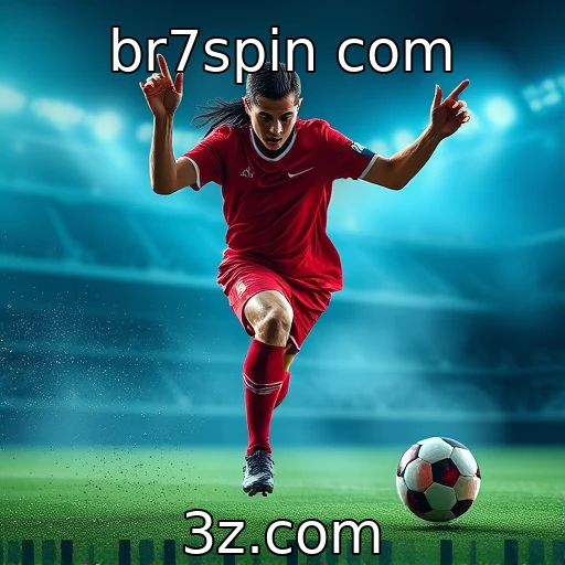 br7spin com As Provas que Transformam Apostadores em Campeões no Futebol